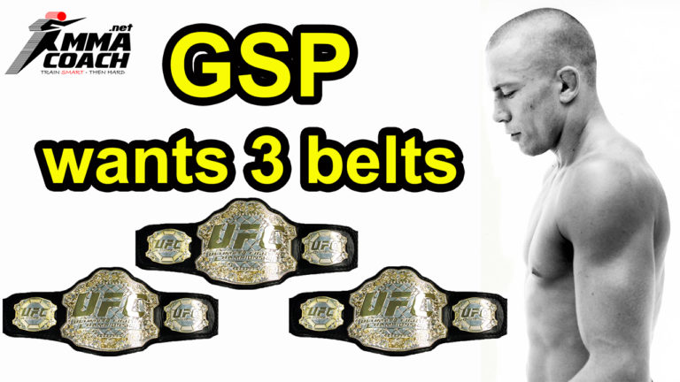 George St-Pierre is going after 3 belts