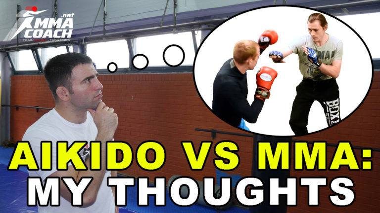 Aikido VS MMA - MY THOUGHTS