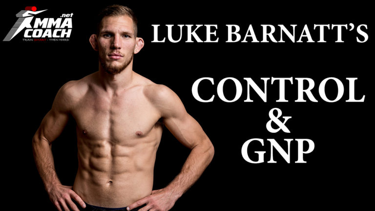 How to control and ground and pound your opponent by Luke Barnatt